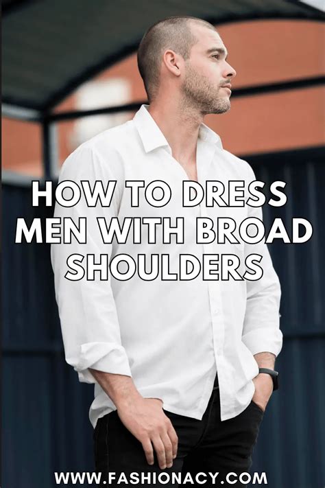 How to Dress Men With Broad Shoulders