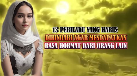 Perilaku Yang Harus Dihindari Agar Mendapatkan Rasa Hormat Dari