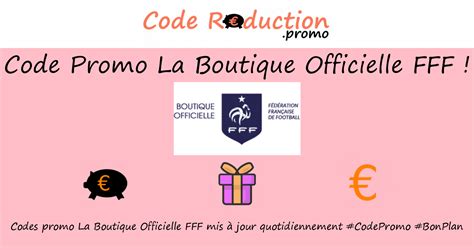 Code Promo La Boutique Officielle FFF Valide Avril 2024