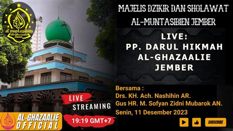 Live Majelis Dzikir Shalawat Al Muntasibien Pp Darul Hikmah Al