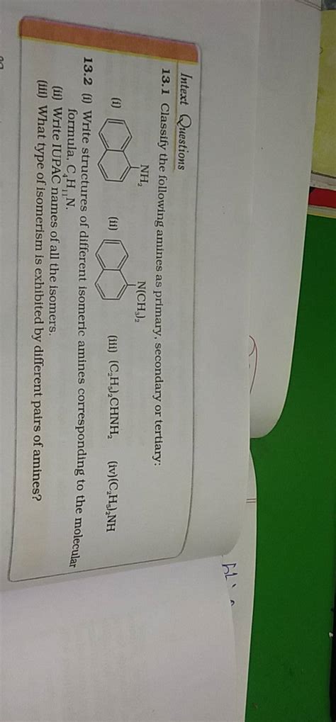 I Write Structures Of Different Isomeric Amines Corresponding To T