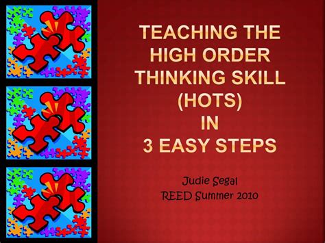 Ppt Teaching The High Order Thinking Skill Hots In 3 Easy Steps Powerpoint Presentation Id