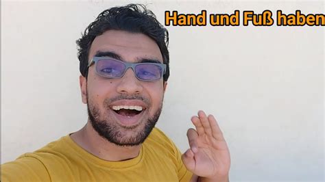 Redewendung Hand Und Fu Haben Youtube