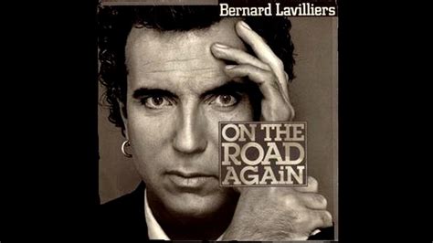 Bernard Lavilliers On The Road Again Conceptkaraoke Youtube