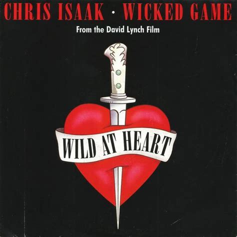 Image Gallery For Chris Isaak Wicked Game Wild At Heart Version