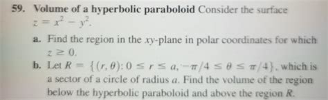 [solved] 59 Volume Of A Hyperbolic Paraboloid Consider T