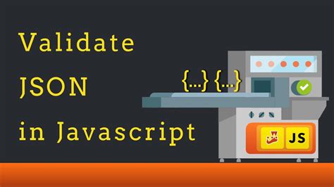 How To Validate Json In Javascript Tutorial And Example Youtube