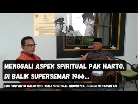 Menggali Aspek Spiritual Pak Harto Ada Apa Di Balik Supersemar Siapa