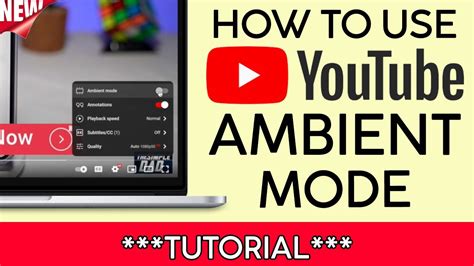 What Is Ambient Mode On Youtube How To Enable Ambient Mode On Youtube