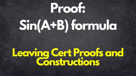 Leaving Certificate Proof Of Sin A B Formula YouTube