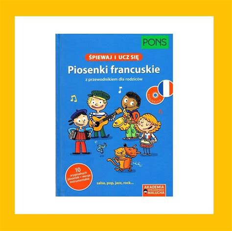 PIOSENKI PO FRANCUSKU DLA DZIECI