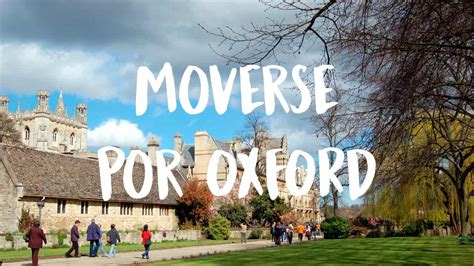 C Mo Llegar Y Moverse Por Oxforddesde Londres