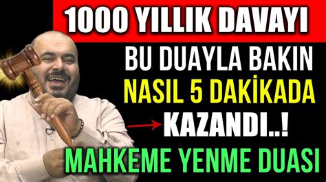 Yillik Davayi Bu Duayla Bakin Nasil Dak Kada Kazandi Mahkeme