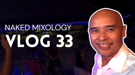 VLOG 33 NAKED MIXOLOGY NEW YEAR AT CAYMAN ISLAND YouTube