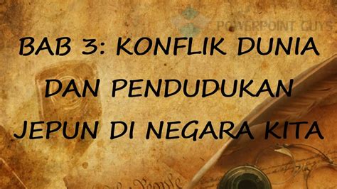 Nota Ringkas Dan Padat Sejarah Tingkatan 4 Bab 3 Konflik Dunia Dan