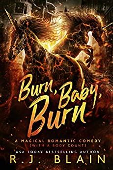 Amazon Burn Baby Burn A Magical Romantic Comedy With A Body Count