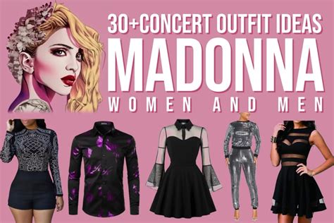 30+ Madonna Concert Outfit Ideas: Tour Outfits M/F – Festival Attitude