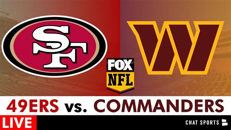 49ers Vs Commanders Live Streaming Scoreboard Free Play By Play