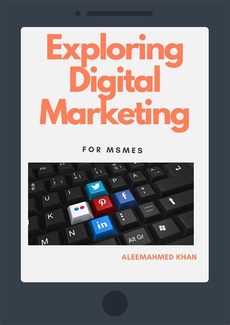 Exploring Digital Marketing For Msmes