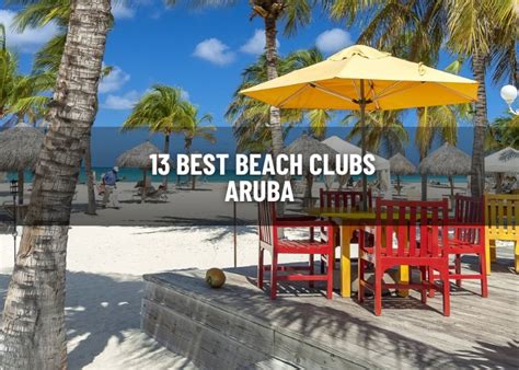 Best Beach Clubs Aruba The Green Voyage