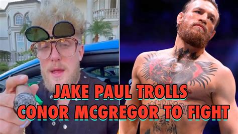 Jake Paul Trolls Conor Mcgregor To Fight Youtube