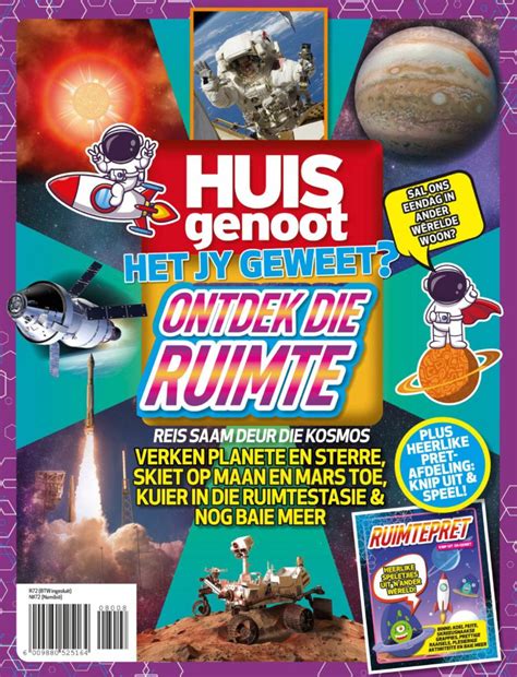 Huisgenoot Het Jy Geweet Ontdek Die Ruimte Magazine