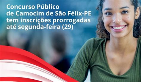 Blog Do Edney Concurso Da Prefeitura De Camocim De SÃo FÉlix Tem