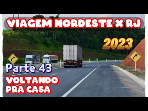 EP 43 Viagem De Carro Ao Nordeste 2023 Viagem De Carro YouTube