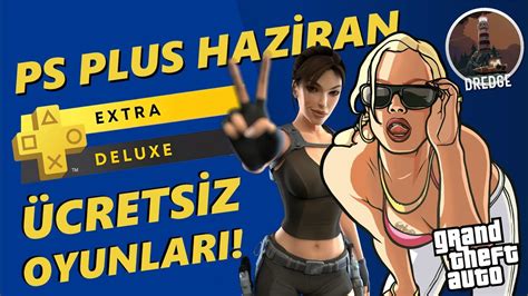 Ps Plus Extra Deluxe Haz Ran Crets Z Oyunlari Ps Plus Haz Ran