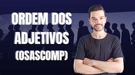 Aprenda A Ordem Dos Adjetivos Em Ingl S Youtube