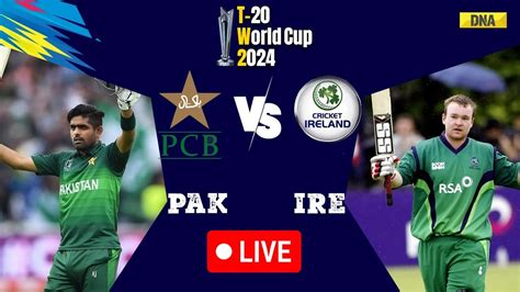 Pak Vs Ire Highlights Full Match Pakistan Vs Ireland Match Scorecard I