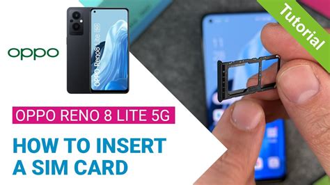 OPPO Reno8 Lite 5G How To Insert A SIM Card Tutorial