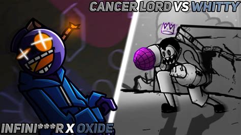 Cancer Lord Vs Whitty Infinir X Oxide Fnf Mashup Youtube