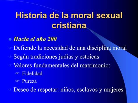 Historia De La Moral Sexual Cristiana Ppt Descarga Gratuita