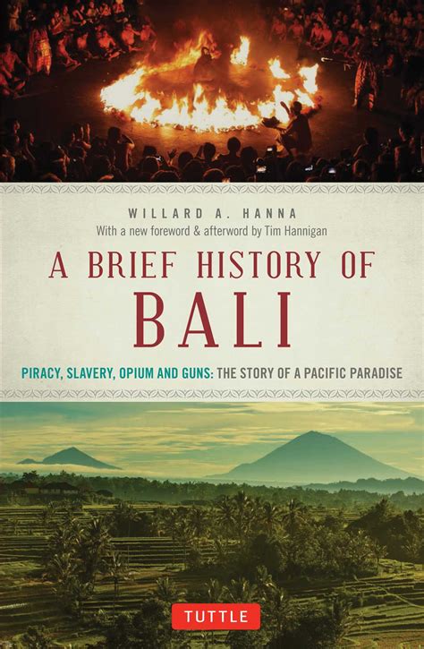 A Brief History Of Bali: Piracy, Slavery, Opium and Guns: The Story of ...