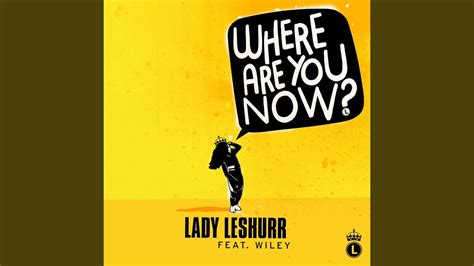 Where Are You Now? - YouTube Music