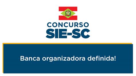 Concurso SIE SC Banca Organizadora Definida Rico Domingues