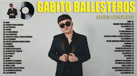 Gabito Ballesteros Exitos Las Mejores Canciones Lbum Completo