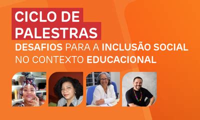 Ciclo De Palestras Abordar Inclus O No Contexto Educacional Ifms