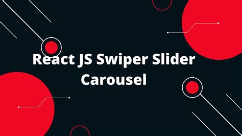 React JS Swiper Slider Carousel Image Slider In React With Swiper