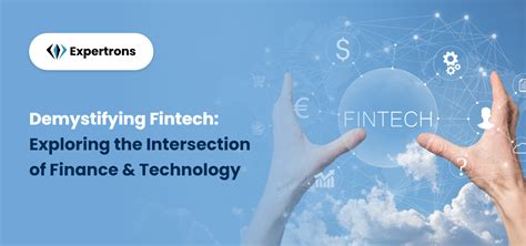 decoding fintech unveiling  fusion  finance  technology