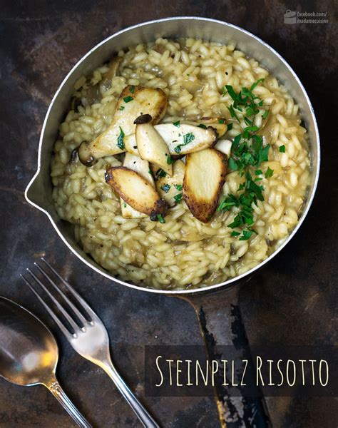 Steinpilz Risotto Mit Getrockneten Steinpilzen Madame Cuisine