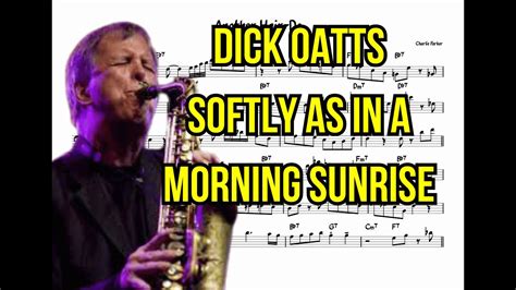 Softly As In A Morning Sunrise Dick Oatts Alto Saxophone Solo