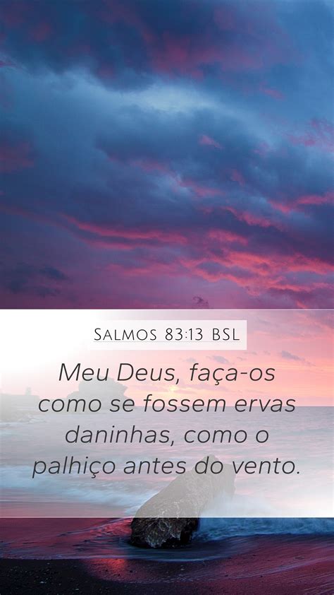 Salmos Bsl Mobile Phone Wallpaper Meu Deus Fa A Os Como Se