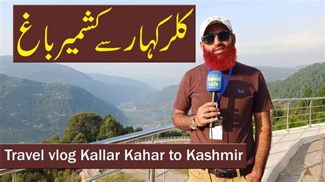 Kallar Kahar To Kashmir Travel Vlog Yaran Nal Baharan Kashmir Ka