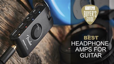 Best Headphone Amps For Guitar 2024 Portable Practice Solutions