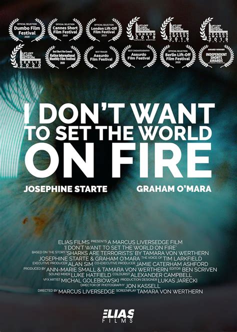 I Don T Want To Set The World On Fire Short 2019 IMDb