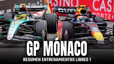 RESUMEN LIBRES 1 GP MÓNACO HAMILTON LIDERA RED BULL EN PROBLEMAS Y