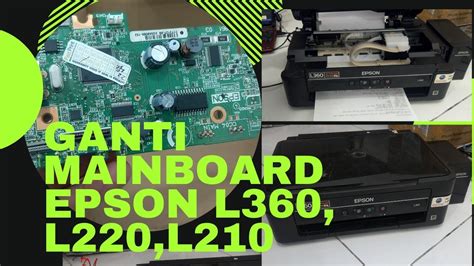 Ganti Mesin Epson L360l220 Youtube