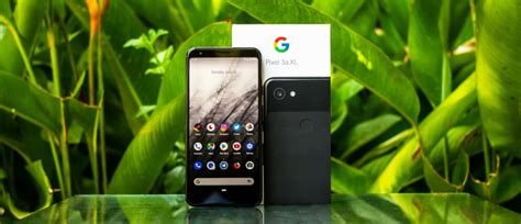 Google Pixel A Xl Review Gsmarena Tests